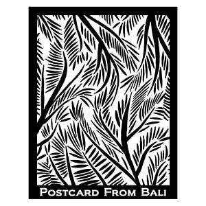 FOGLIO SERIGRAFIA HELEN BREIL - POSTCARD FROM BALI